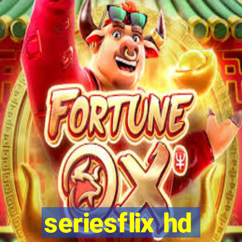 seriesflix hd